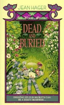 Dead and Buried (Iris House B & B Mystery) - Book #2 of the Iris House B&B