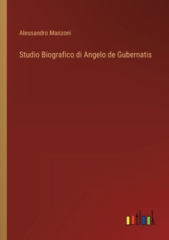 Studio Biografico di Angelo de Gubernatis