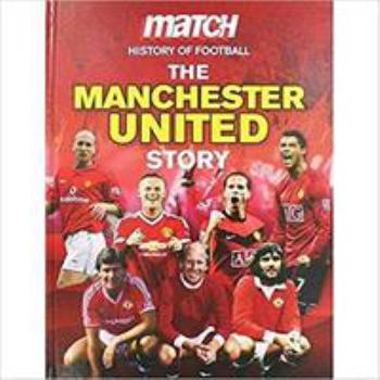 Hardcover Match! the Manchester United Story Book