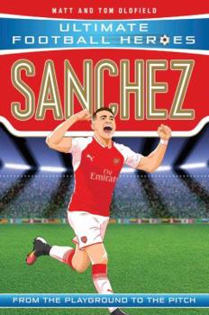 Paperback Sanchez: From the Playground to the Pitch Book