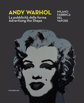 Paperback Andy Warhol: Advertising the Shape Book