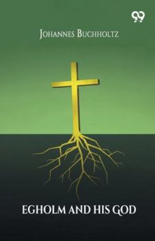 Paperback Egholm And His God Book