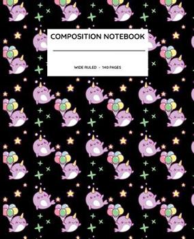 Paperback Composition Notebook: Unicorn of the Sea Narwhal Wide Ruled Composition Book