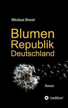 Hardcover Blumenrepublik Deutschland [German] Book