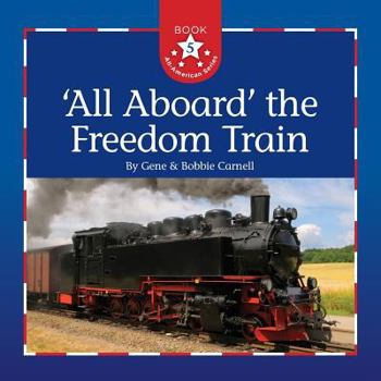 Paperback All Aboard the Freedom Train Book