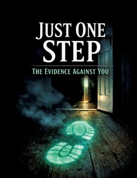 Paperback Just One Step: The Evidence Against You Book