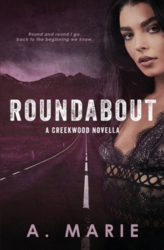 Paperback Roundabout: A Creekwood Novella Book