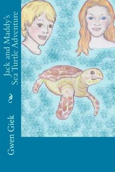 Paperback Jack and Maddy's Sea Turtle Adventure Book