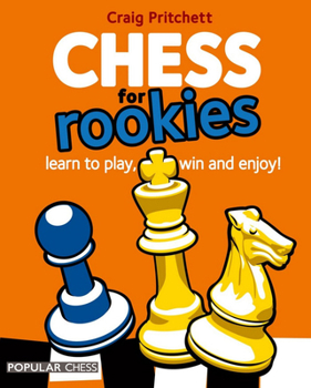 Paperback Chess for Rookies:: Learn to Play, Win and Enjoy Book