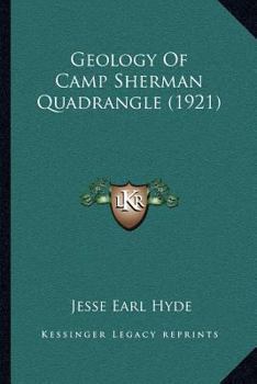 Paperback Geology Of Camp Sherman Quadrangle (1921) Book