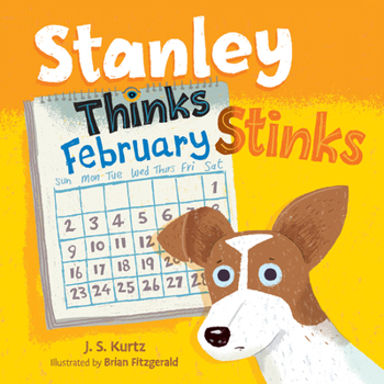 Hardcover Stanley Thinks February Stinks Book