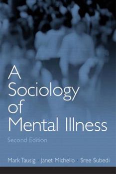 Paperback A Sociology of Mental Illness Book