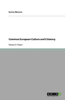 Paperback Common European Culture and Citizenry Book