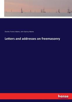 Paperback Letters and addresses on freemasonry Book