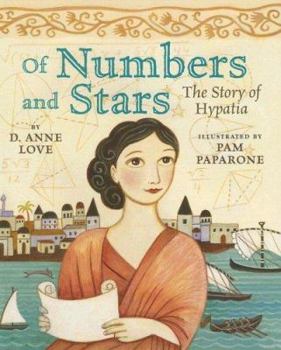 Hardcover Of Numbers and Stars: The Story of Hypatia Book