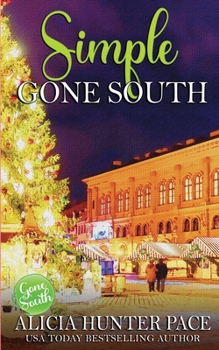 Paperback Simple Gone South: Love Gone South #3 Book