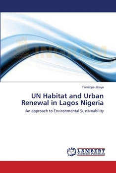 Paperback UN Habitat and Urban Renewal in Lagos Nigeria Book