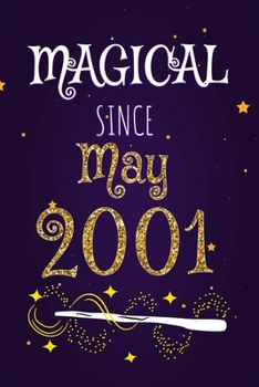 Magical Since May 2001: 120 blank pages of high quality white paper, 6" x 9" cute premium matte cover