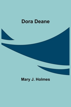Dora Deane, or the East India Uncle
