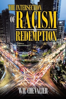 Paperback The Intersection of Racism & Redemption Book
