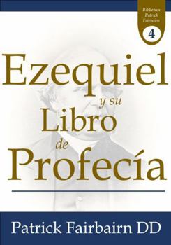 Hardcover Ezequiel y su libro de profecía (Spanish Edition) [Spanish] Book