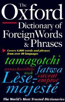 Paperback The Oxford Dictionary of Foreign Words and Phrases Book