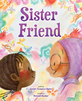 Hardcover Sister Friend: A Picture Book