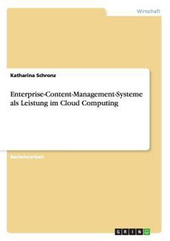Paperback Enterprise-Content-Management-Systeme als Leistung im Cloud Computing [German] Book