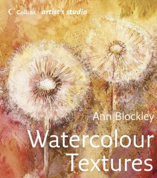 Hardcover Watercolour Textures (Collins Artist's Studio) Book