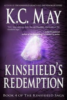 Kinshield's Redemption - Book #4 of the Kinshield Saga