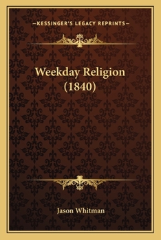 Paperback Weekday Religion (1840) Book