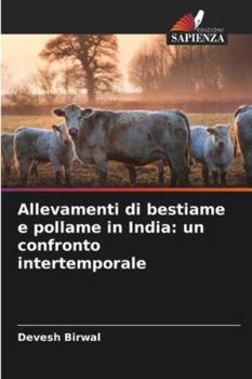 Paperback Allevamenti di bestiame e pollame in India: un confronto intertemporale [Italian] Book