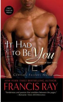 It Had to Be You - Book #4 of the Grayson Friends