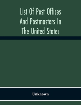 Paperback List Of Post Offices And Postmasters In The United States Book