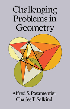 Paperback Challenging Problems in Geometry Book