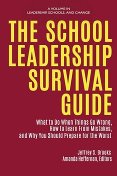 Paperback The School Leadership Survival Guide Book