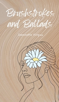 Hardcover Brushstrokes and Ballads Book