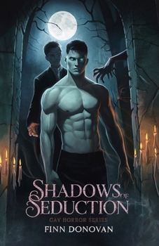 Shadows of Seduction: Gay Horror Series
