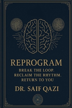 Paperback Reprogram: Break the Loop, Reclaim the Rhythm, Return to You Book