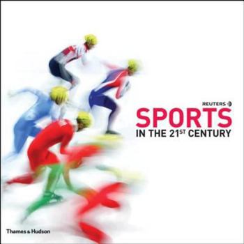 Hardcover Reuters: Sports in the 21st Century Book