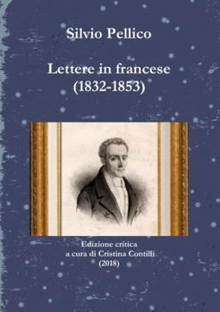 Lettres De Silvio Pellico (1857)