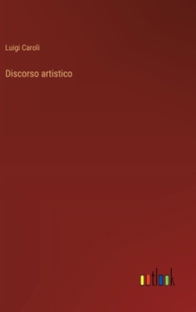 Hardcover Discorso artistico [Italian] Book
