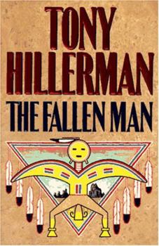 The Fallen Man - Book #12 of the Leaphorn & Chee