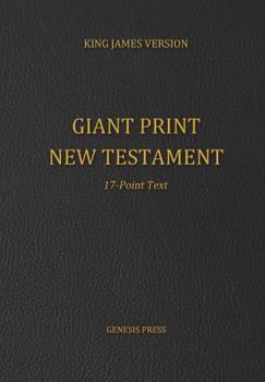 Paperback Giant Print New Testament, 17-Point Text [Large Print] Book