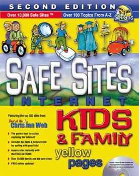 Paperback Safe Sites: Kids & Family Internet Yellow Pages (2nd Edition) Book