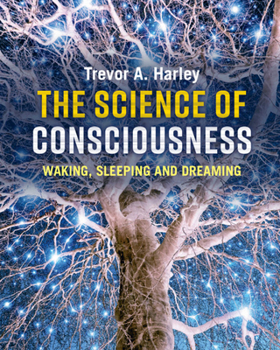 Paperback The Science of Consciousness Book