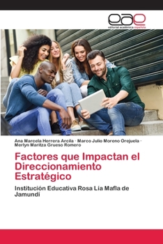 Paperback Factores que Impactan el Direccionamiento Estratégico [Spanish] Book