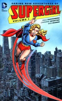 Paperback Daring New Adventures of Supergirl Vol. 1 Book