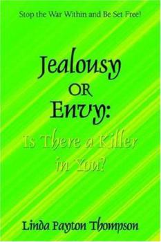 Paperback Jealousy or Envy: Is There a Killer in You? Book