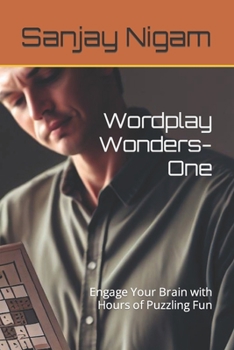 Paperback Wordplay Wonders- One: Engage Your Brain with Hours of Puzzling Fun Book